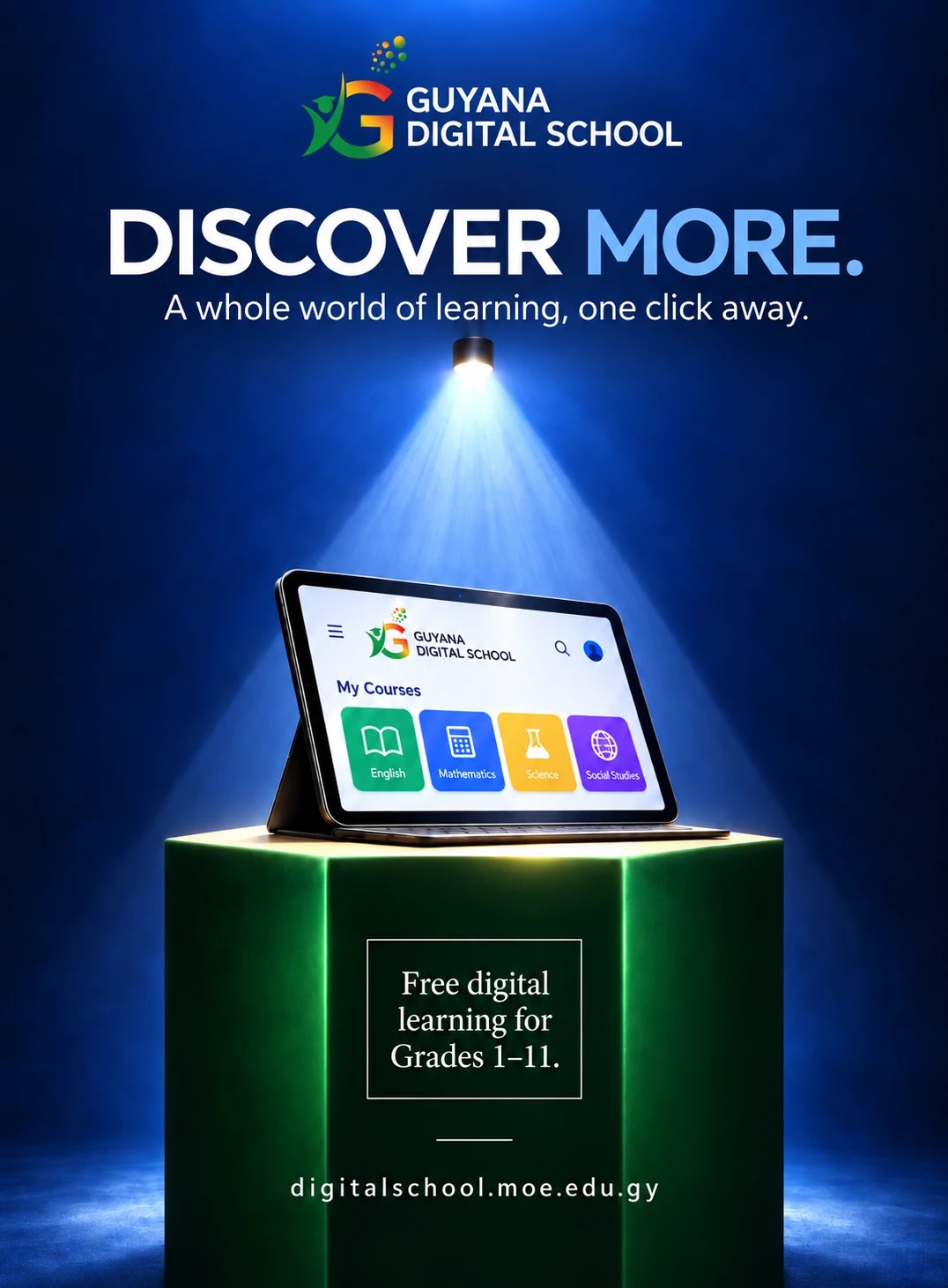 Guyana Digital School ad concept — Discover more. Free digital learning for Grades 1–11